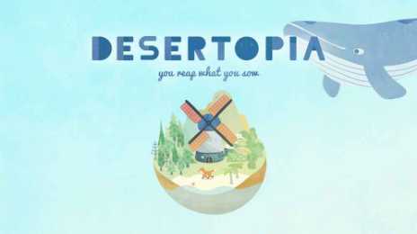 Desertopia(��Į��԰������Ѷ��)